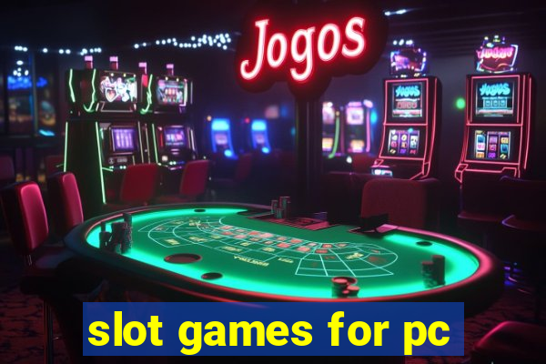 slot games for pc