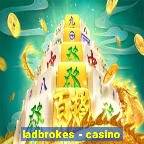 ladbrokes - casino