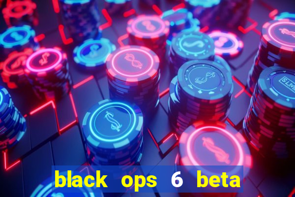 black ops 6 beta game pass