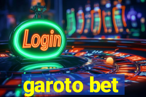 garoto bet