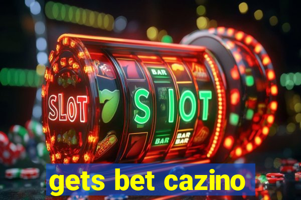 gets bet cazino