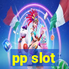 pp slot