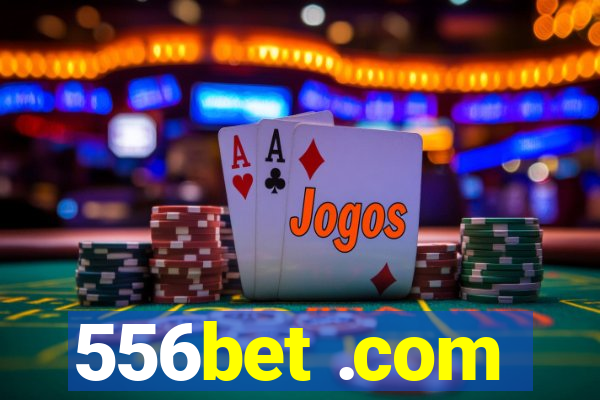 556bet .com