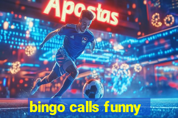 bingo calls funny