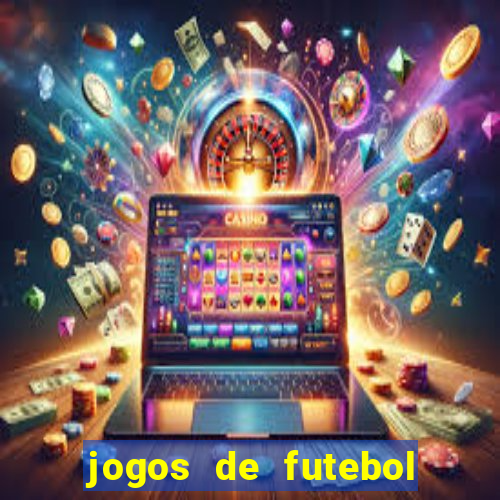 jogos de futebol ao vivo