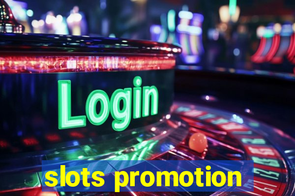 slots promotion