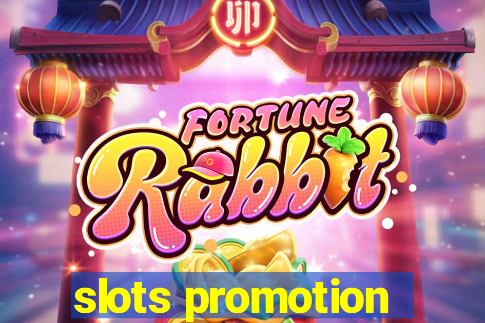 slots promotion