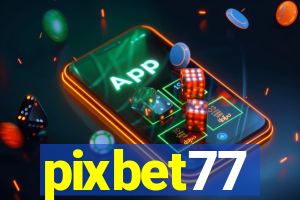 pixbet77