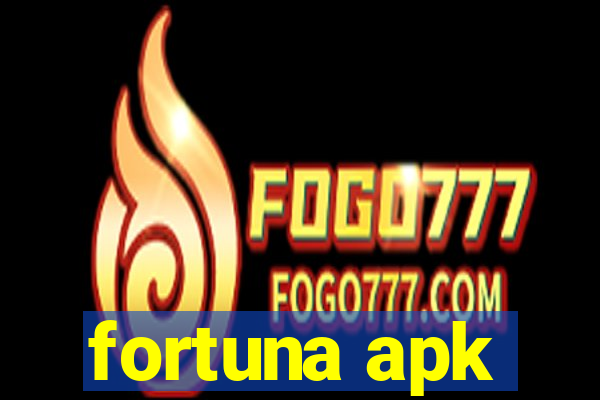 fortuna apk