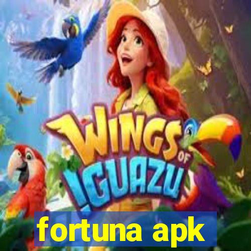 fortuna apk