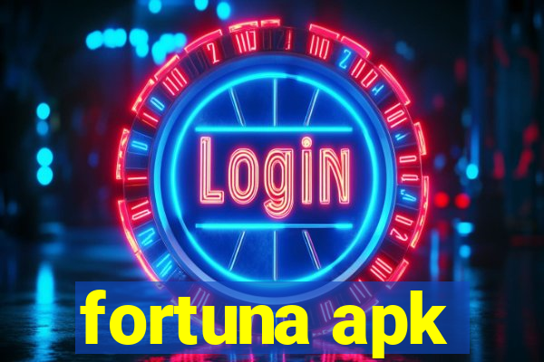 fortuna apk