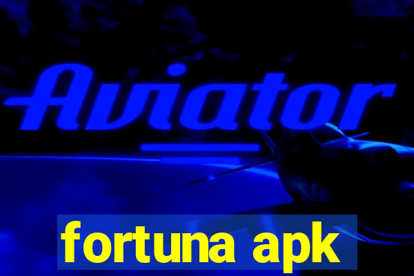 fortuna apk