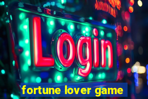 fortune lover game