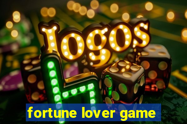 fortune lover game