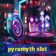 pyramyth slot