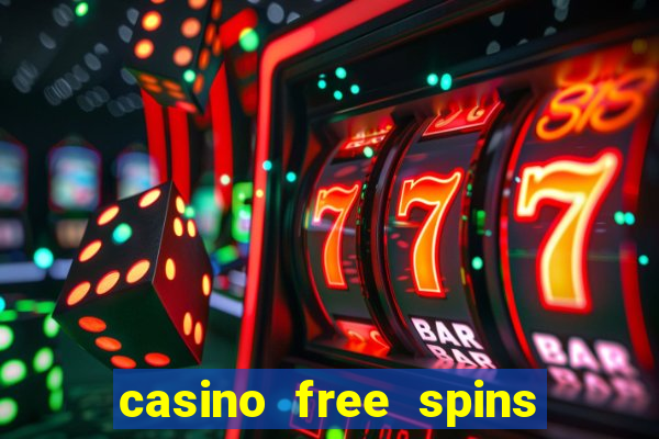 casino free spins no deposit