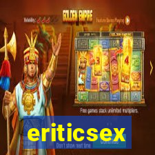 eriticsex