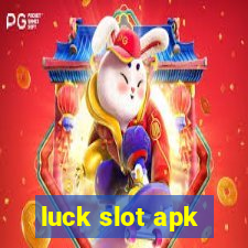 luck slot apk