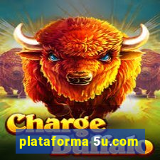 plataforma 5u.com