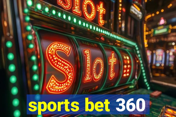 sports bet 360