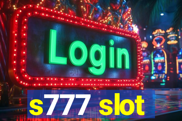 s777 slot