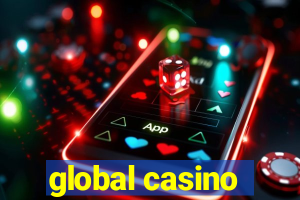 global casino