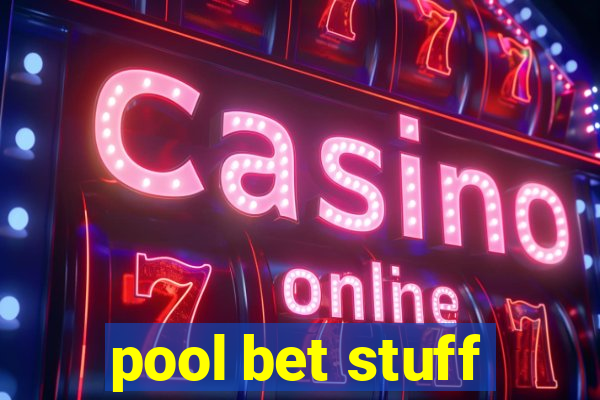 pool bet stuff