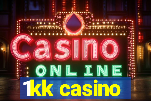 1kk casino