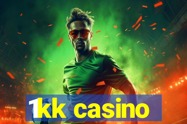 1kk casino