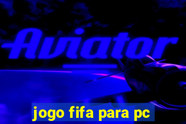 jogo fifa para pc