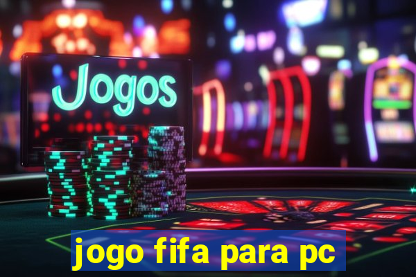 jogo fifa para pc