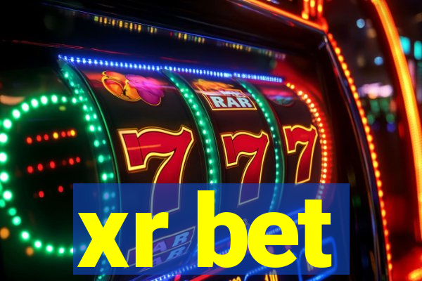 xr bet