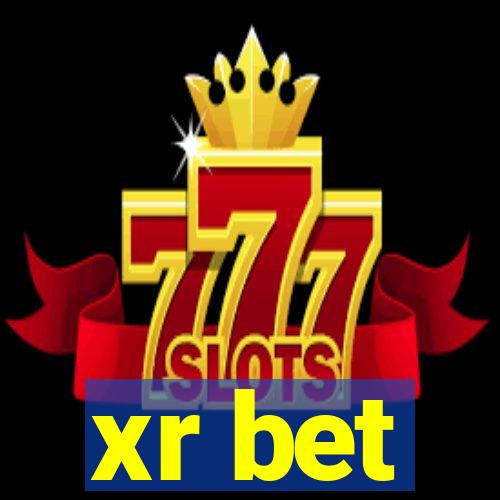 xr bet