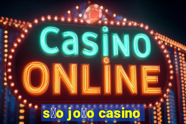 s茫o jo茫o casino