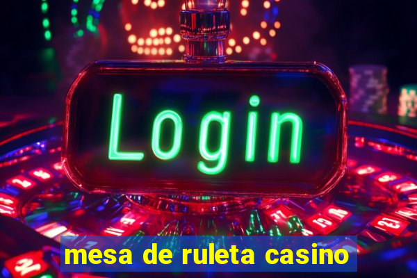 mesa de ruleta casino