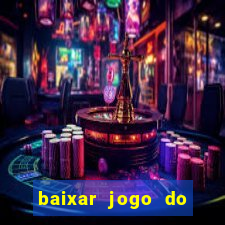 baixar jogo do tigre 777