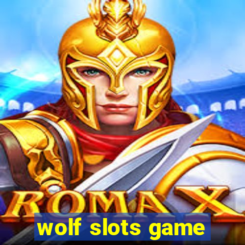 wolf slots game