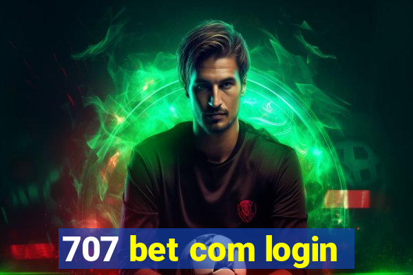 707 bet com login