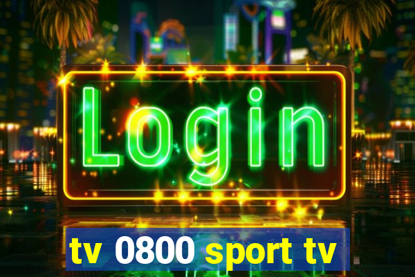 tv 0800 sport tv