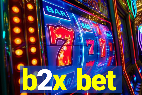 b2x bet