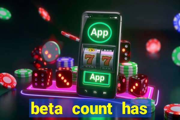 beta count has changed pt br