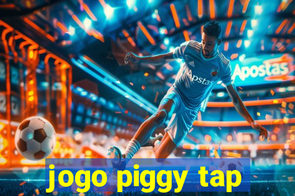 jogo piggy tap