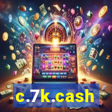 c.7k.cash