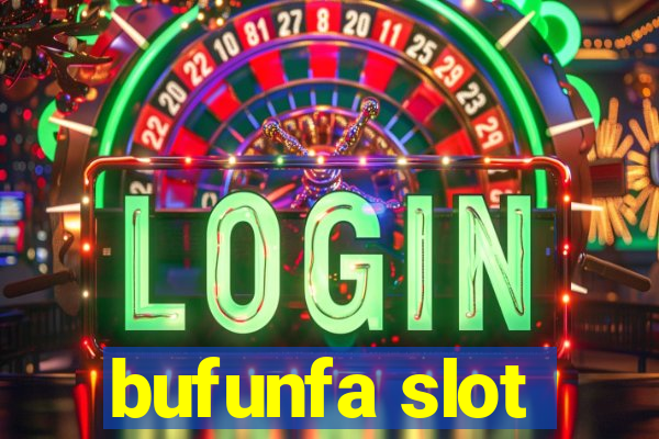 bufunfa slot