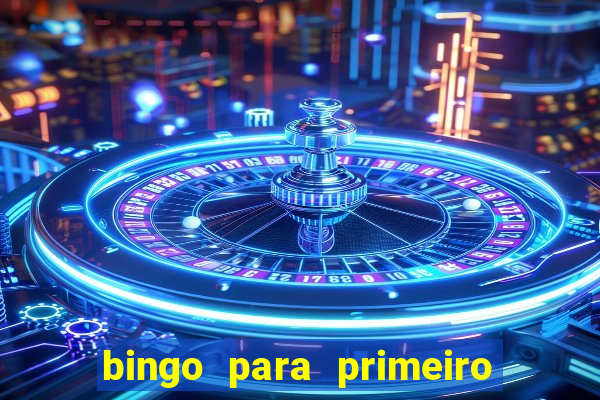 bingo para primeiro dia de aula