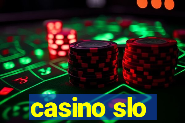 casino slo