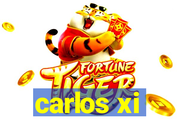 carlos xi