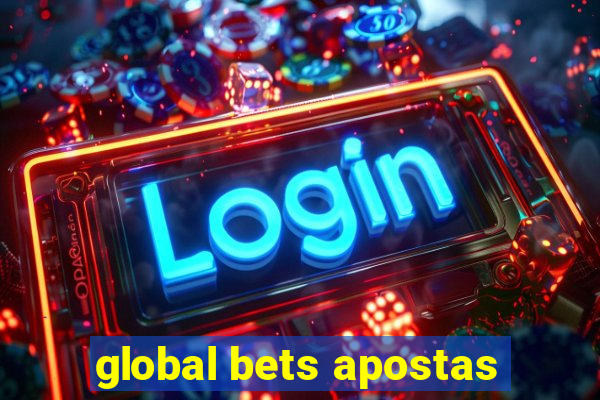 global bets apostas