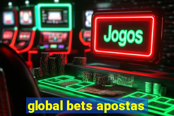 global bets apostas