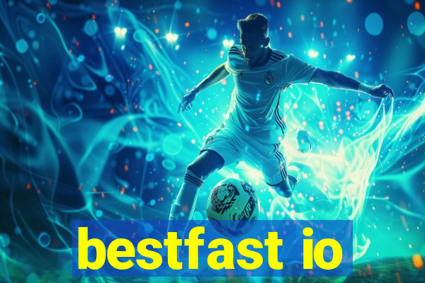 bestfast io